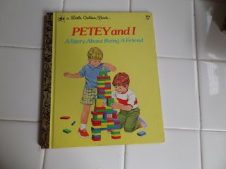 Petey And I,  A Little Golden Book,  1973 (vintage;children 