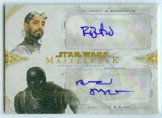 Riz Ahmed As Bodhi Rook /alan Tudyk As K - 250 Topps Star Wars Masterwork Auto /25