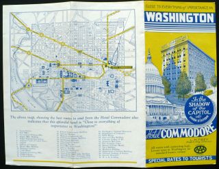 1930s - 40s Hotel Commodore Brochure & Map,  Washington Dc