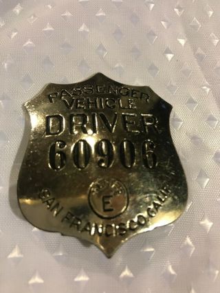 Vintage Antique Series E California Licensed Driver Chauffeur Badge Pin