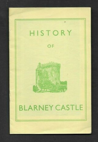 Travel Ephemera Ireland History Of Blarney Castle Booklet (8 Pages) Am18