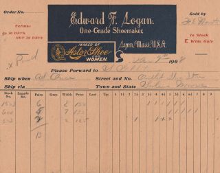 1908 Order To Edward F.  Logan Maker Of Astor Shoes For Women Lynn,  Massachusetts