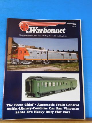 Warbonnet 2000 4th Quarter Santa Fe Railway Historical & Modeling Society
