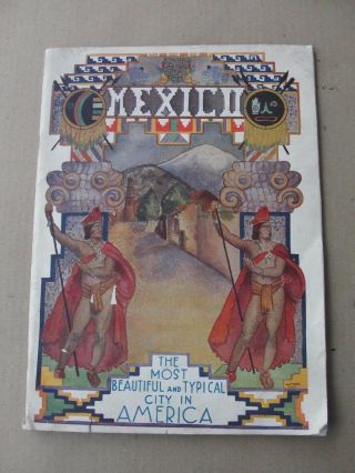1938 Large Mexico Tourist Book,  Most And Typical City In America