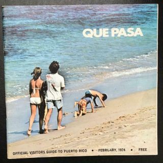 1974 Que Pasa Official Visitors Guide To Puerto Rico