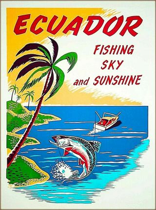 Ecuador Fishing Sky Sunshine South America Travel Advertisement Art Poster Print