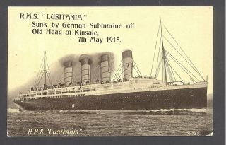 Postcard Cunard Line R.  M.  S.  Lusitania Sunk 7th May 1915