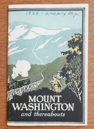 1928 Mount Washington,  Nh Travel Booklet Via The Cog Railway Photos & Map