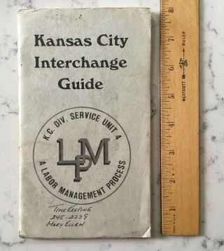 Vintage Railroad Employee Book Kansas City Interchange Guide Labor Management