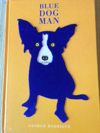 Blue Dog Man Art Book George Rodrigue Louisiana Autobiography Color Hardcover