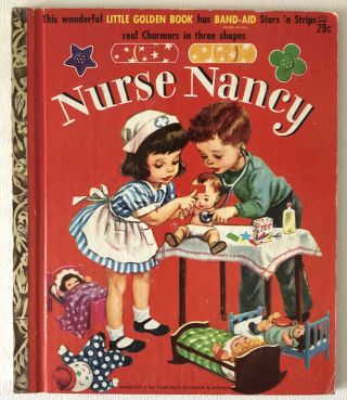 1958 A Little Golden Book Nurse Nancy Nursing Child’s Reading Play