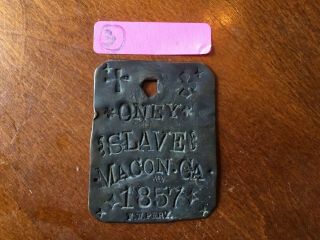 1857 Ga Slave Market Tag/identification (a3)