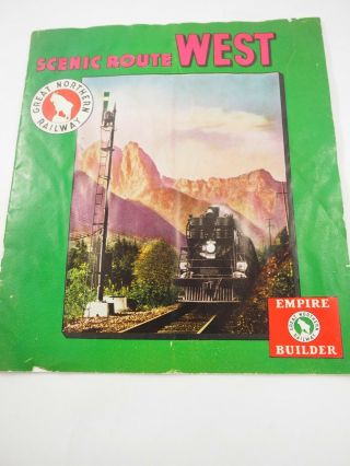 Scenic Route West Great Northern Railway Empire Builder Travel Pamphlet 1940s