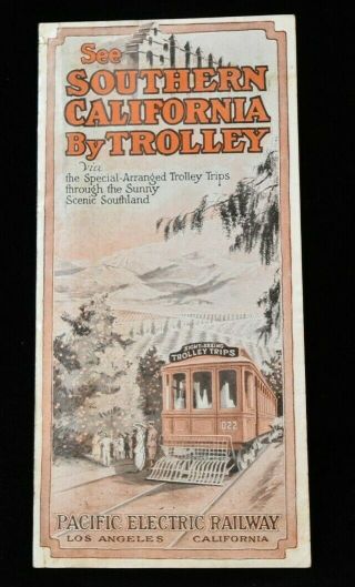Vintage Brochure: See Southern California By Trolley Pacific Electric Railway