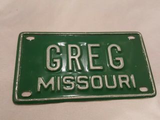 1966 - 70 Vtg Green Aluminum Name Bicycle Bike License Plate Missouri Boy Greg