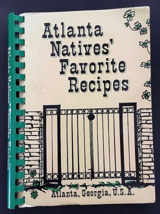 Atlanta Georgia Vtg Cookbook Recipes Names 1975 History Southern Spiral Bound