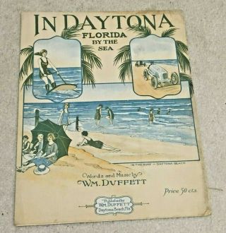 Vintage 1924 Sheet Music " In Daytona Florida By The Sea ",  Cars,  Beach,  Surf