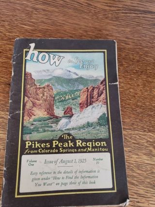 Vintage Brochure The Pikes Peak Region Colorado Springs Manitou August 1925 Map