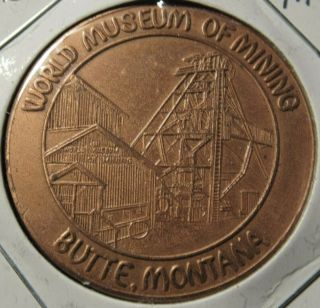 Vintage World Museum Of Mining Butte,  Mt Token - Montana