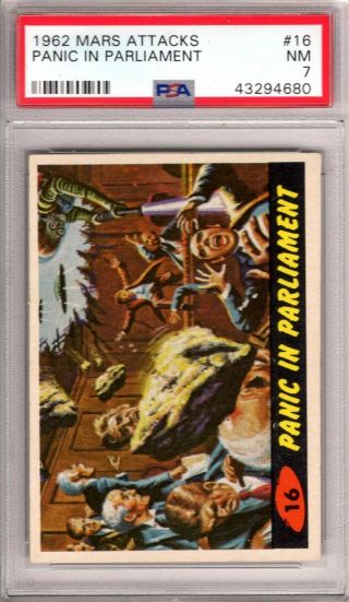 1962 Mars Attacks Panic In Parliment 16 Psa Grade 7 Nm - Cond " Pack Fresh "