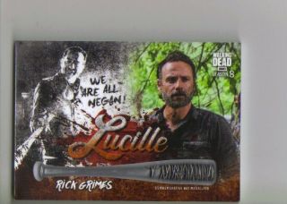 2018 Topps Walking Dead Season 8 Rick Grimes Lucille Bat Card 79/99