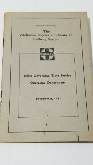 Atchison Topeka Santa Fe Railway Rules For Governing Time Service Book Of 1947