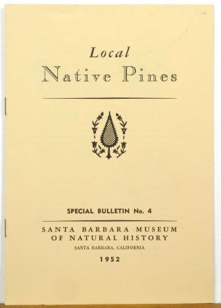1952 Santa Barbara California Natural History Native Pines Booklet B