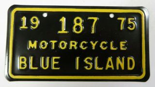 Vintage 1975 Blue Island,  Illinois Motorcycle Dealer Tag License Plate 187