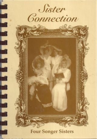 Belle Wv 2001 Four Songer Sisters Connection Cook Book Family Photos & Recipes