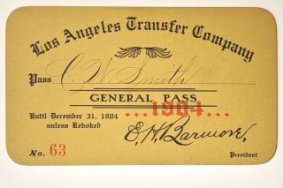 1904 Los Angeles Transfer Company Railroad Annual Pass C W Smith