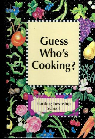 Vernon Nj 1999 Harding Township School Cook Book Guess Who 