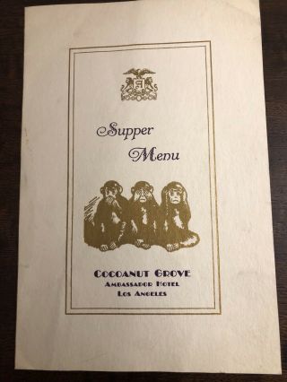 Vintage Ambassador Hotel - - Cocoanut Grove Supper Menu Los Angeles California
