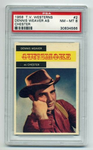 1958 Topps Tv Westerns 2 Dennis Weaver As Chester Gunsmoke Psa 8 Nm - Mt - Tough