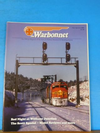 Warbonnet 2006 1st Quarter Santa Fe Railway Historical & Modeling Society