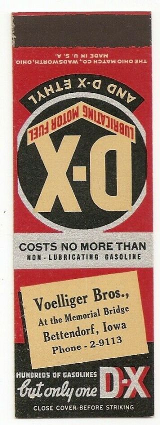 D - X Motor Fuel Gas,  Voelliger Bros.  Bettendorf Iowa Ia Matchbook Cover