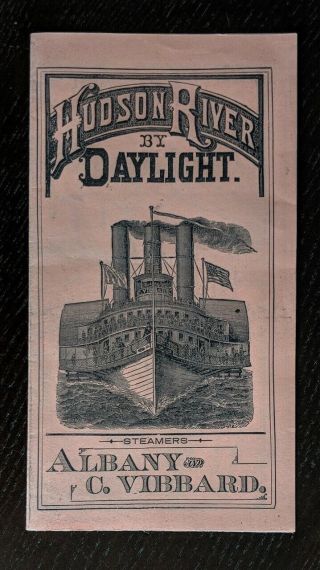1881 Hudson River Day Line Daylight Travel - Albany - Chauncey Vibbard - 3m - Exc