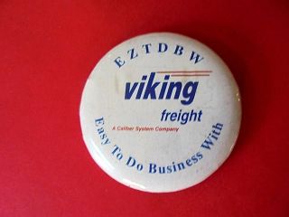 Vintage Viking Freight Trucking Company Advertising Pinback Button