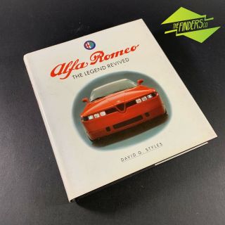 1989 Alfa Romeo " The Legend Revived " By David G.  Styles Hardcover Book