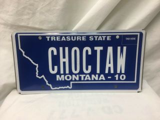 2010 Montana Vanity License Plate Choctaw