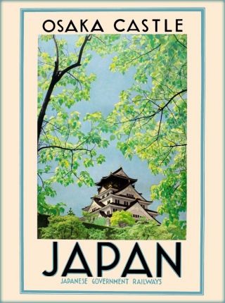 Osaka Castle Japan Japanese Vintage Asia Asian Travel Advertisement Poster