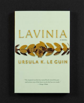 Lavinia - By Ursula K.  Le Guin - Signed By The Late Author -