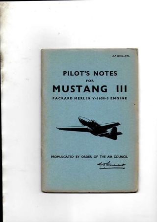 Pilots Notes For Mustang 111 Packard Merlin V - 1550 - 3 Engine Vg Cond