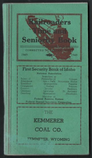 1949 Union Pacific Railroaders Time & Seniority Book 96 Pages