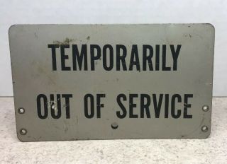 Vintage Bell System “temporarily Out Of Service” Pay Telephone Sign