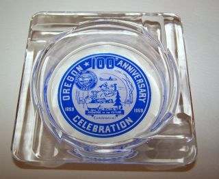 Vintage Oregon 100th Anniversary (1859 - 1959) Commemorative Glass Ashtray.