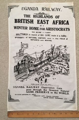 Uganda Railway - British East Africa - Cloth Advertisment 13 " X 21 "