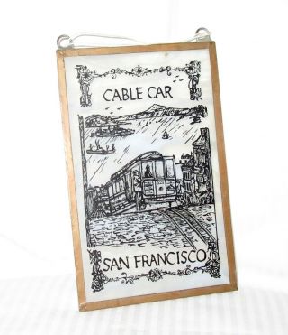 Cable Car San Francisco Souvenir Glass Hanging Plaque - 7 " X 4.  5 "