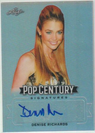 Leaf Pop Century 2019 Autograph Card Ba - Dr2 Denise Richards Signed Bond Playboy