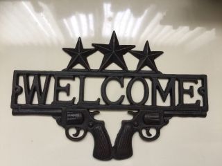 Cast Iron Rustic Welcome Plaque With 2 Pistols & 3 Stars 13 " X 9 "