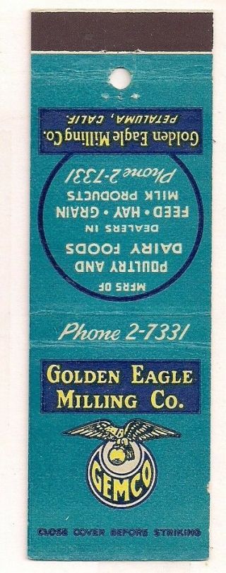 Golden Eagle Milling Co.  Feeds Dairy Foods Petaluma Ca Sonoma Matchcover 0517